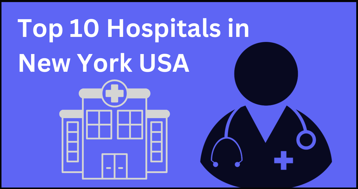 Top 10 Hospitals in New York